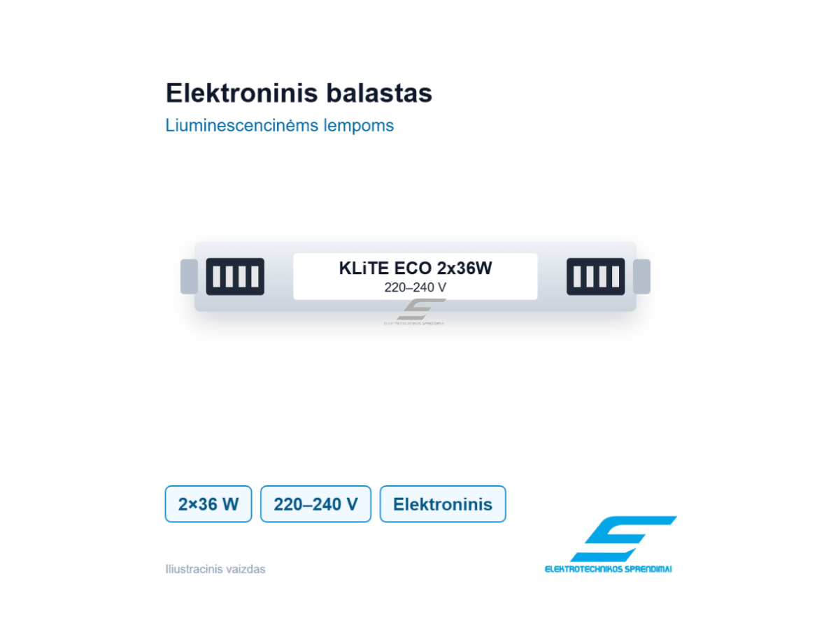 Elektroninis balastas liuminescencinėms lempoms | 2×36 W | 220–240 V | KLiTE ECO 2x36W | 0422040000008